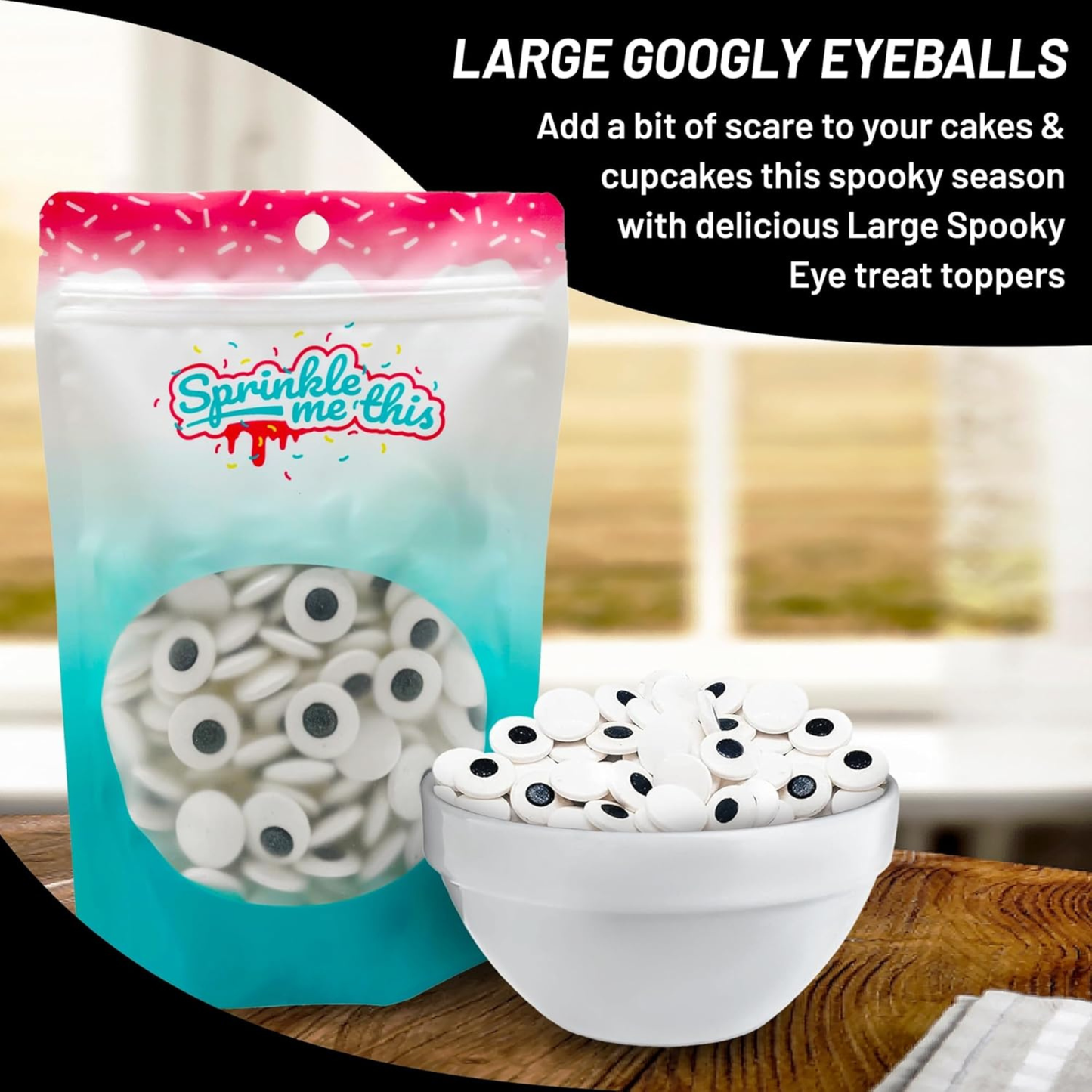 Sprinkle Me This – Large Spooky Eye Toppers – 4, 8 & 12 oz – Halloween Dessert Topping for Cookies, Cupcakes & Cakes