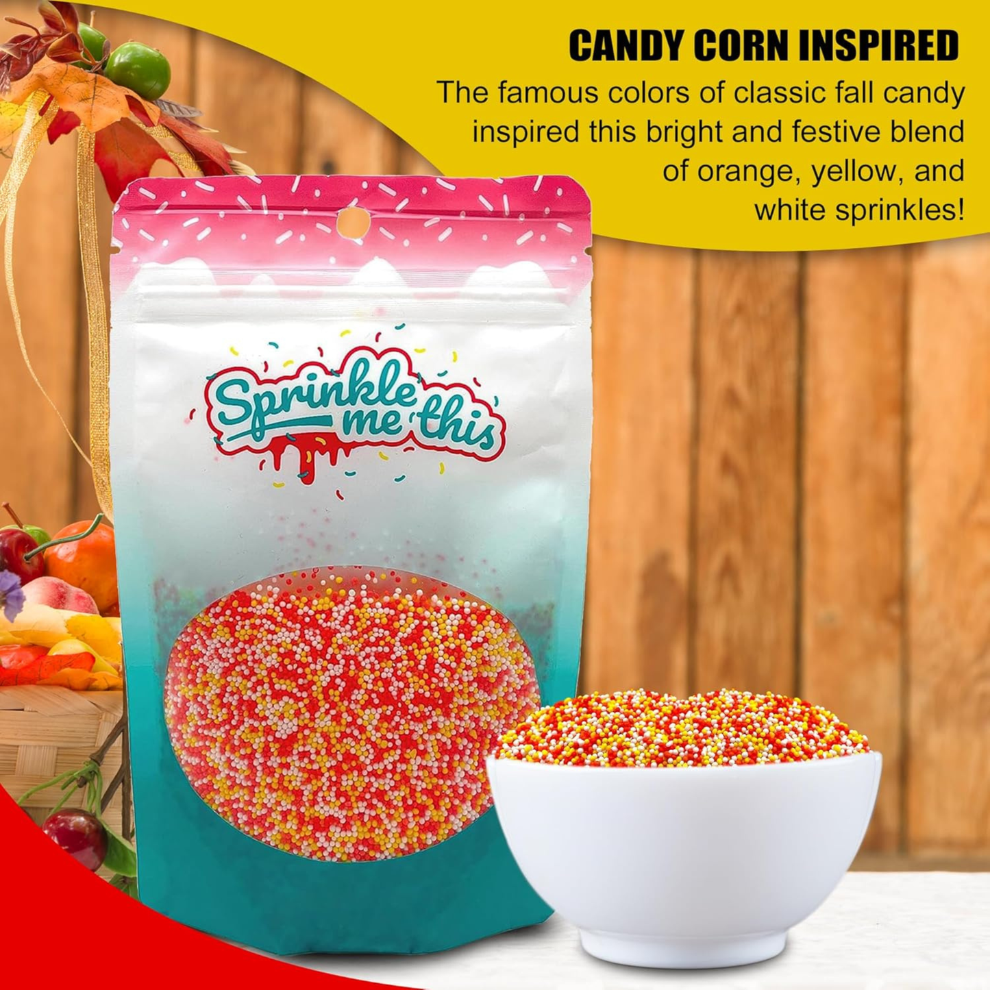 Sprinkle Me This - Candy Corn Nonpareils Edible Sprinkles - 4, 8 & 12 oz - Fall Dessert Topping for Cookies, Cupcakes & Cakes