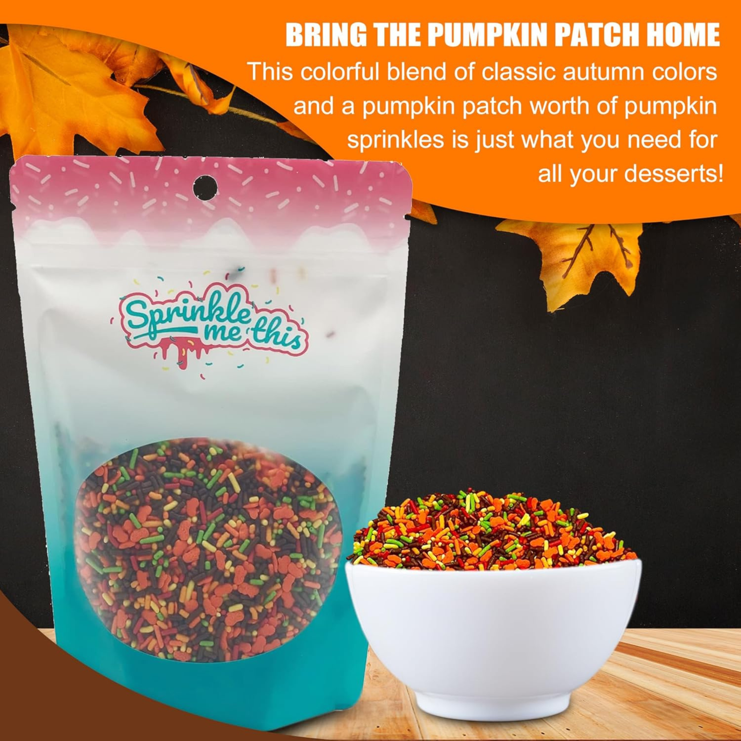Sprinkle Me This – Pumpkin Decorrette Blend Edible Sprinkles – 4, 8 & 12 oz – Fall Dessert Topping for Cookies, Cupcakes & Cakes