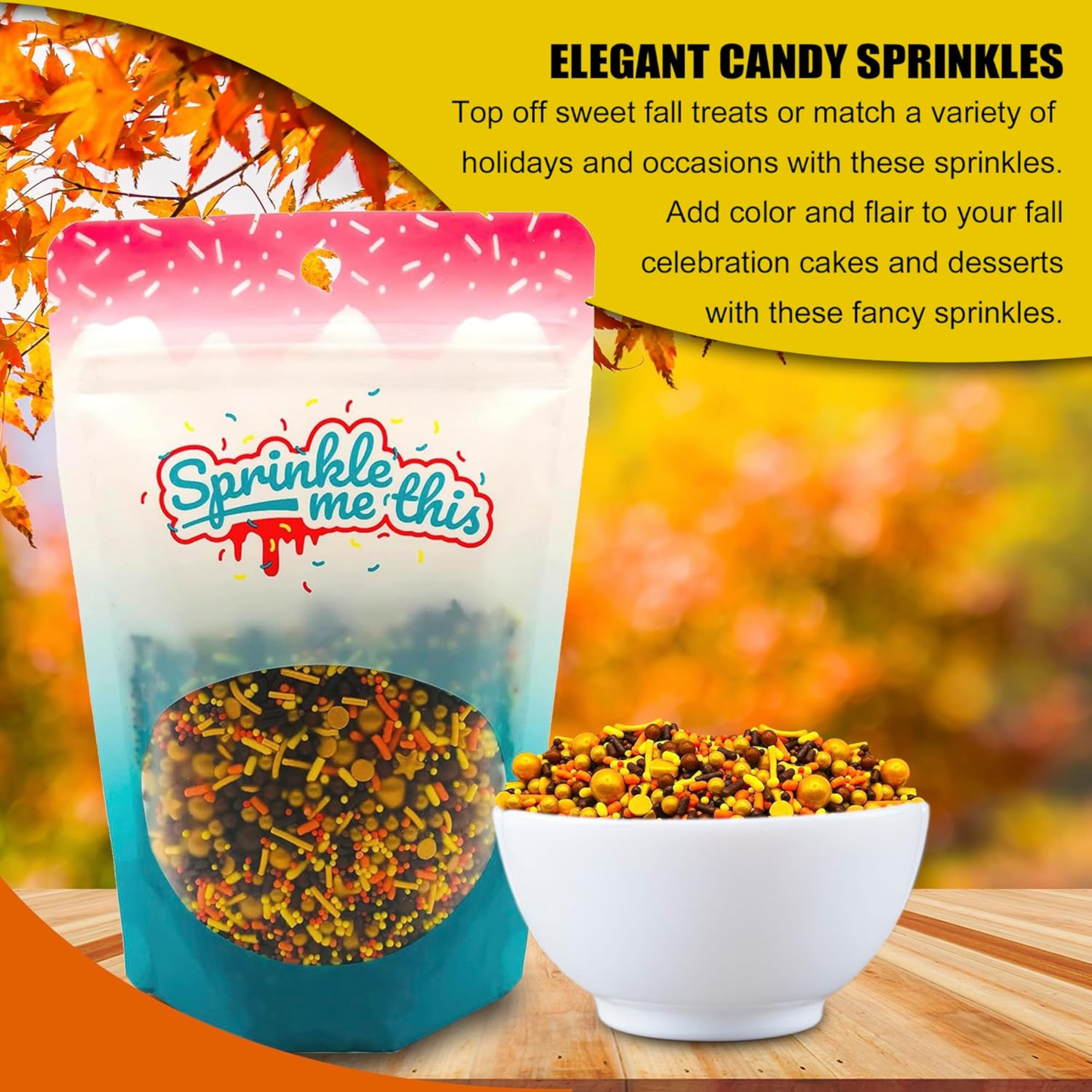 Sprinkle Me This - Harvest Season Blend Edible Sprinkles - 4, 8 & 12 oz - Fall Dessert Topping for Cookies, Cupcakes & Cakes